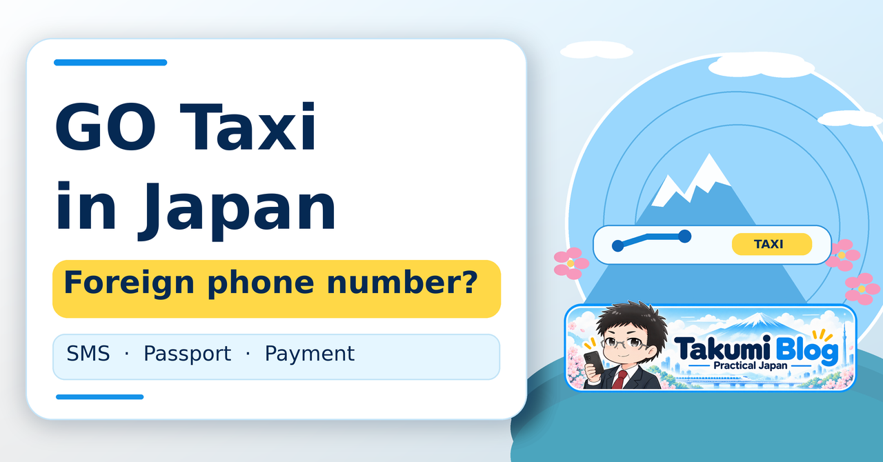 GO Taxi in Japan guide for travelers with foreign phone numbers, SMS, passport verification and payment.